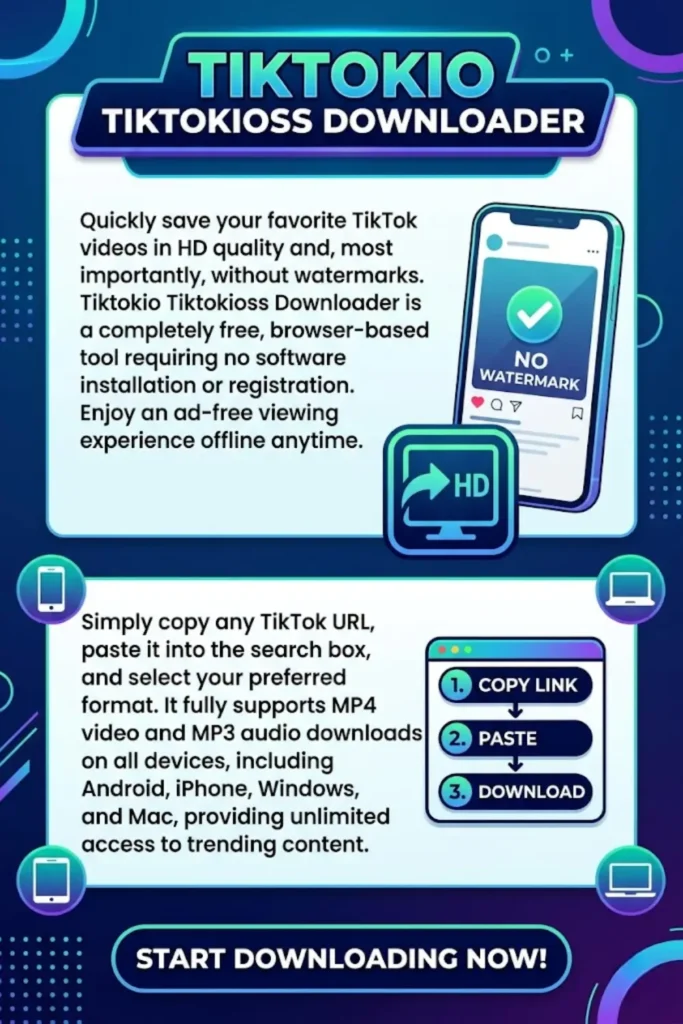 Tiktokio Tiktokioss Downloader – Download TikTok Videos Without Watermark Online