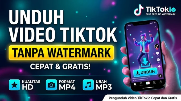 TikTokio Pengunduh Video Cepat dan Gratis dalam Hitungan Detik Tanpa Pendaftaran
