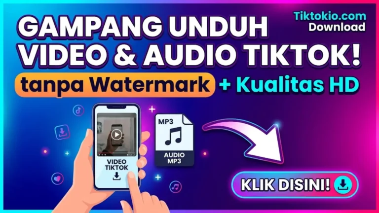 Tiktokio.com download untuk TikTok Video MP3 dan Story Gratis Tanpa Aplikasi